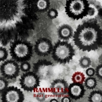RAMMELLS『Beat generation』インタビュー
