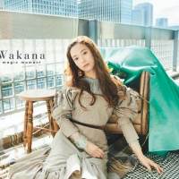 Wakana『magic moment』インタビュー