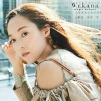 Wakana『magic moment』インタビュー
