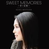 デビュー40周年松田聖子「SWEET MEMORIES」のMV初公開