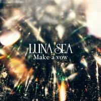 LUNA SEA、新曲「Make a vow」配信スタート　新撮MV21時からプレミア公開