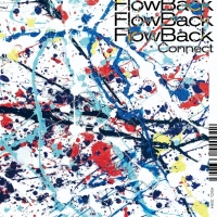 FlowBack『Connect』インタビュー