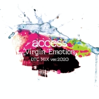 access「Virgin Emotion DTC MIX ver.2020」６月11日配信スタート