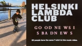 Helsinki Lambda Club「Good News Is Bad News」MVプレミア公開
