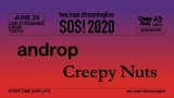 androp×Creepy Nuts、無観客有料配信２マンライブ開催決定