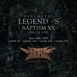 BABYMETAL、オンラインライブ第３弾「LEGEND-S-BAPTISM XX-」プレミア公開