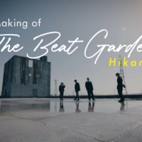 THE BEAT GARDEN「光」MVメイキング映像を公開
