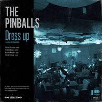 THE PINBALLS『Dress up』インタビュー