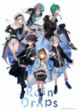 Rain Drops「僕達の存在の証」バーチャル空間でも感じられる温度や熱量とは