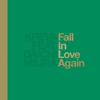 KREVA「Fall in Love Again feat. 三浦大知」インタビュー