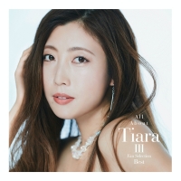 Tiara『All about TiaraIII／Fan Selection Best』ジャケ写