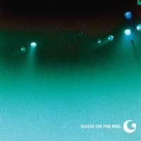 GOOD ON THE REEL『a LIVE』インタビュー