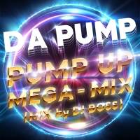DA PUMP、シングル＆ノンストップ MIXアルバム２作品同時リリース決定