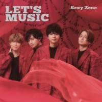 Sexy Zone、細部にまで遊び心が満載「LET‘S MUSIC」MV公開