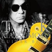 松本孝弘、プロ・ギタリスト活動40周年記念アーティストブック発売決定