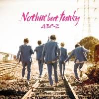 A.B.C-Z、GLAY・TAKURO提供楽曲「Nothin’ but funky」MV公開