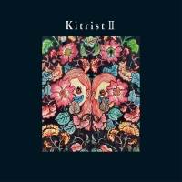 Kitri『Kitrist II』インタビュー