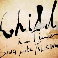 Sing Like Talking、新曲「Child In Time」リリックビデオ公開