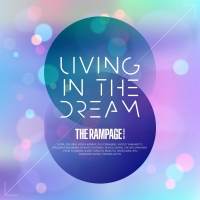 THE RAMPAGE、新曲「LIVING IN THE DREAM」”夢”を表現したジャケ写公開