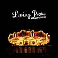長澤知之『LIVING PRAISE』インタビュー