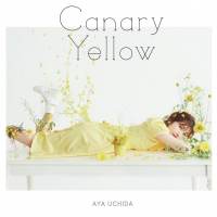 内田彩、6th Single「Canary Yellow」 ジャケット＆収録内容公開