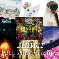 Aimer、デビュー10周年を記念して全楽曲のストリーミング配信解禁