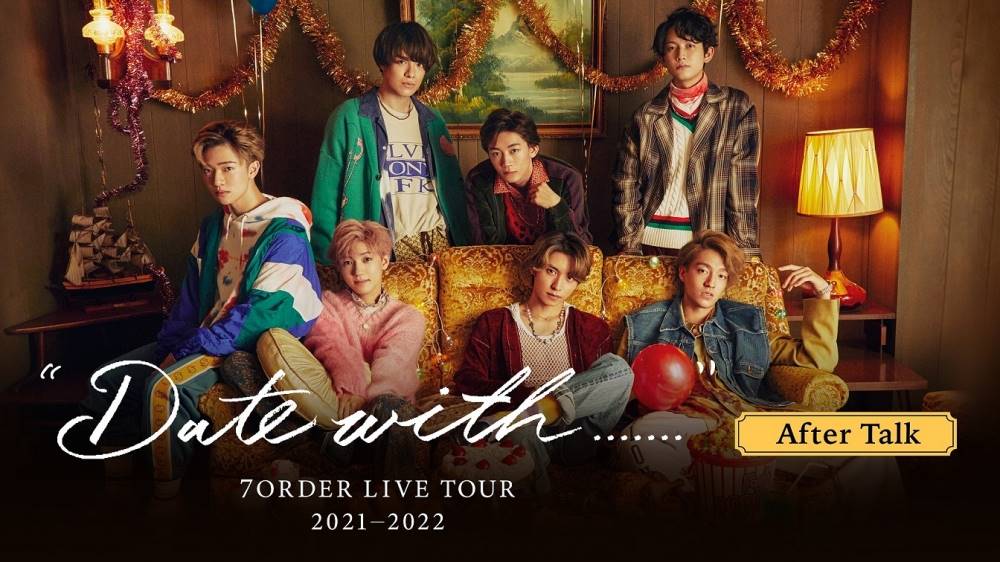 7ORDER、全国ツアーファイナル最終日にアフタートーク無料生配信が決定