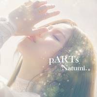 Natumi.「pARTs」インタビュー