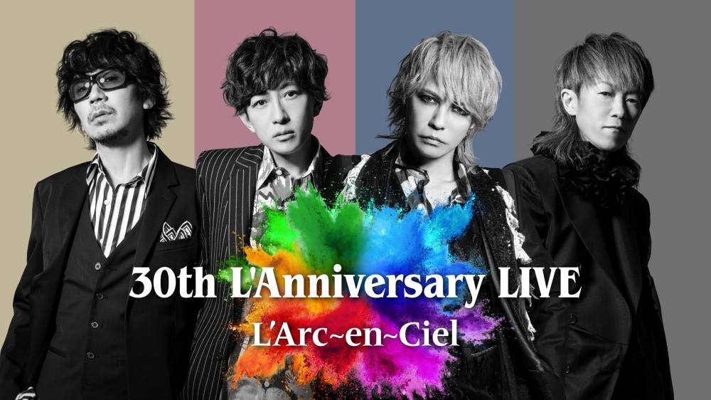ラルク、 30年の集大成となるライブとその裏側に迫ったドキュメンタリー独占配信
