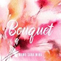 MOMO SANA MINA from TWICE、新曲「Bouquet」 Making MV（short ver.）公開