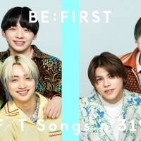 BE:FIRST「THE FIRST TAKE」に初登場「Bye-Good-Bye」ソウルフルな特別アレンジで披露