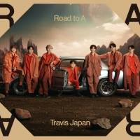 Travis Japan、所信表明となる1st アルバム「Road to A」発売決定