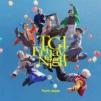 Travis Japan、新曲「T.G.I. Friday Night」ジャケ写公開