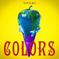 逹瑯、3rdアルバム『COLORS』インタビュー