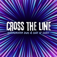 ONE N’ ONLY、 ブラジル人アーティスト・Overdriver DUOとの コラボ楽曲を全世界同時配信リリース