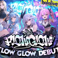 「holoilve DEV_IS」新ユニットFLOW GLOWデビュー決定　デビュー曲はFoux＆ポチョムキン書き下ろし