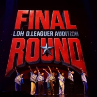 『FINAL ROUND-LDH D.LEAGUER AUDITION-』