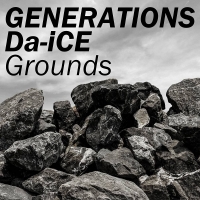 GENERATIONS×Da-iCE、コラボシングル「Grounds」配信リリース