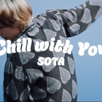 BE:FIRST・SOTA、ソロ曲「Chill with you」ダンパフォ映像公開