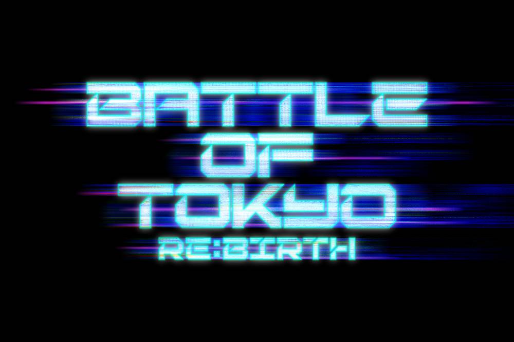 「BATTLE OF TOKYO」約２年ぶりに開催決定　新たな物語が幕を開ける