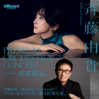 『billboard classics 「斉藤由貴 Premium Orchestra Concert」 ～produced by 武部聡志』