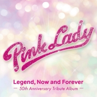デビュー50周年ピンク・レディー、トリビュートアルバム収録内容が決定